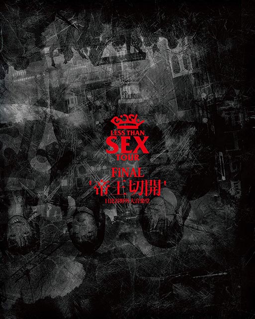 Less Than SEX TOUR FiNAL “帝王切開” 日比谷野外大音楽堂(sg付) [Blu-ray]